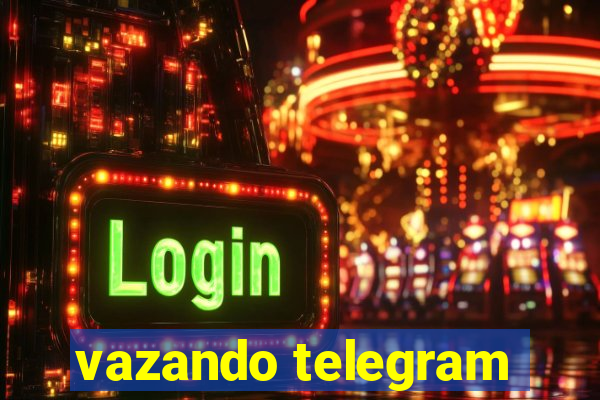 vazando telegram